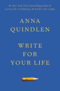 write for your life_anna quindlen