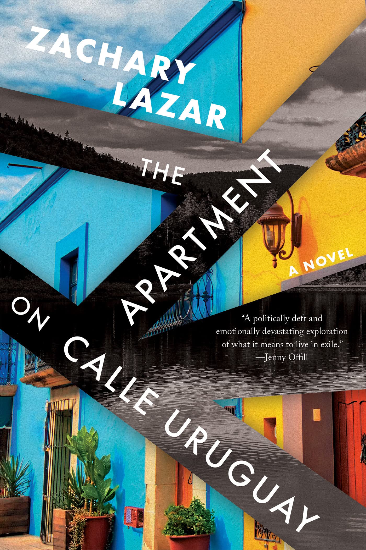 zachary lazar_the apartment on calle uruguay