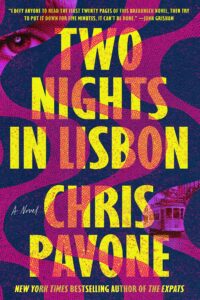 Chris Pavone_Two Nights in Lisbon