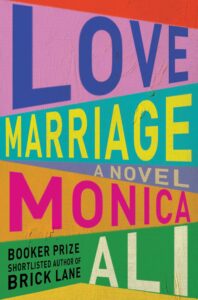 Monica Ali_Love Marriage
