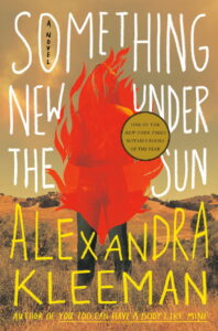 alexandra kleeman_something new under the sun