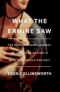 eden collinsworth_what the ermine saw