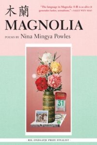 Nina Mingya Powles, Magnolia