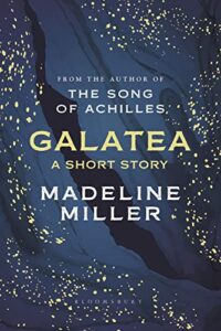 Madeline Miller, Galatea