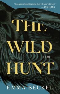 Emma Seckel, The Wild Hunt