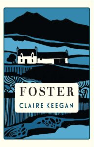Claire Keegan, Foster