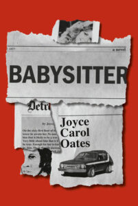 Joyce Carol Oates, Babysitter