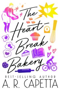 A. R. Capetta, The Heartbreak Bakery