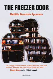 Mattilda Bernstein Sycamore, The Freezer Door