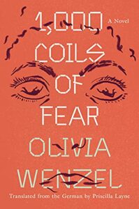 Olivia Wenzel_1000 coils of fear