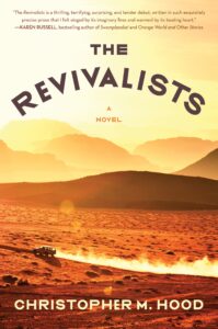Christopher M. Hood, The Revivalists