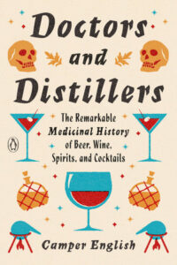 doctors and distillers