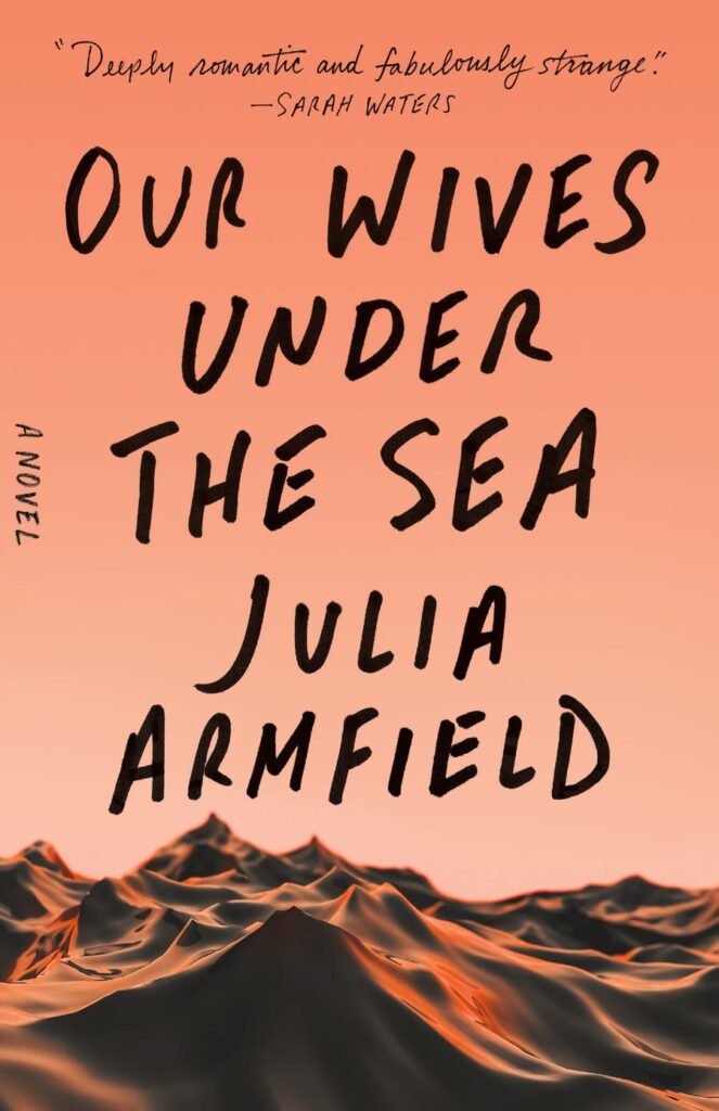 our wives under the sea book