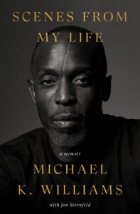 Michael K. Williams_Scenes from my life