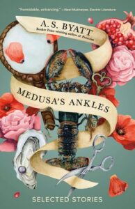 medusa's ankles_as byatt