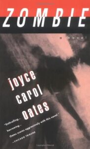 joyce carol oates zombie