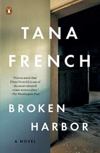 tana french broken harbor