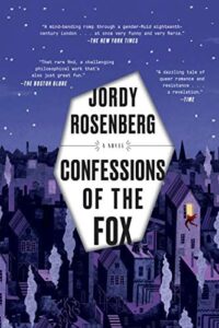Jordy Rosenberg, Confessions of the Fox