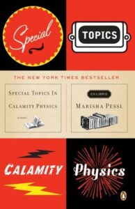 Marisha Pessl, Special Topics in Calamity Physics