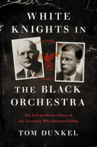 White Knights in the Black Orchestra