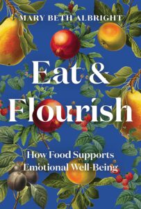 eat and flourish_mary beth albright