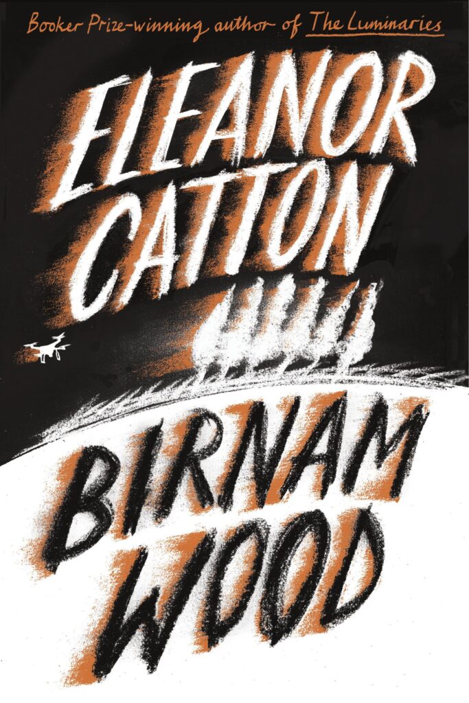 Eleanor Catton, Birnam Wood