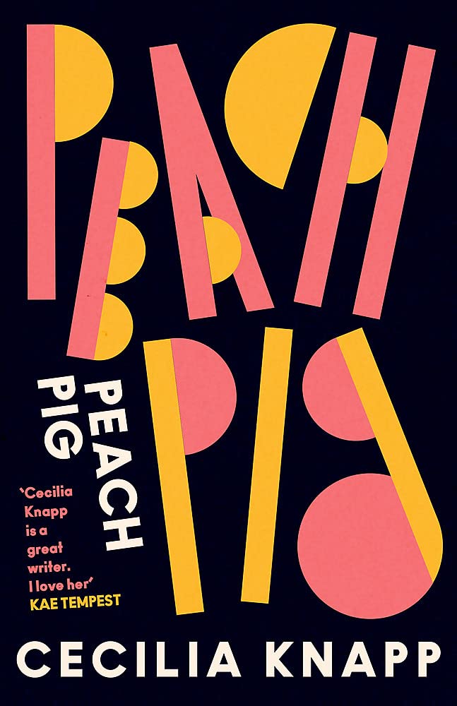 Cecilia Knapp, <em>Peach Pig</em>, design by Jack Smyth (Corsair, October 6)