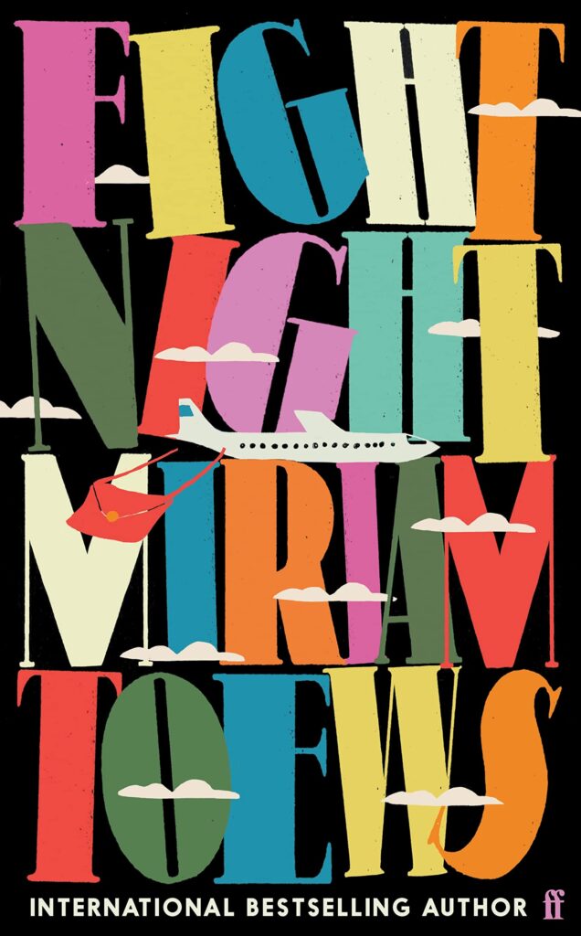 Miriam Toews, <em><a href="https://bookshop.org/a/132/9781635578171" rel="noopener" target="_blank">Fight Night</a></em>, design by Anna Morrison (Faber & Faber (UK), June 2)