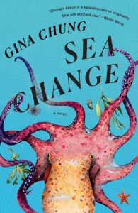 Gina Chung, Sea Change 