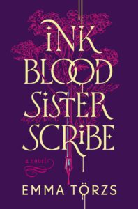 Emma Törzs, Ink Blood Sister Scribe 