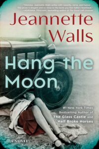 Jeannette Walls, Hang the Moon 