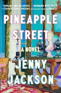 Jenny Jackson, Pineapple Street 