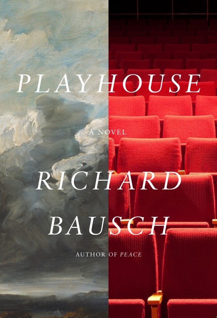 Richard Bausch, Playhouse