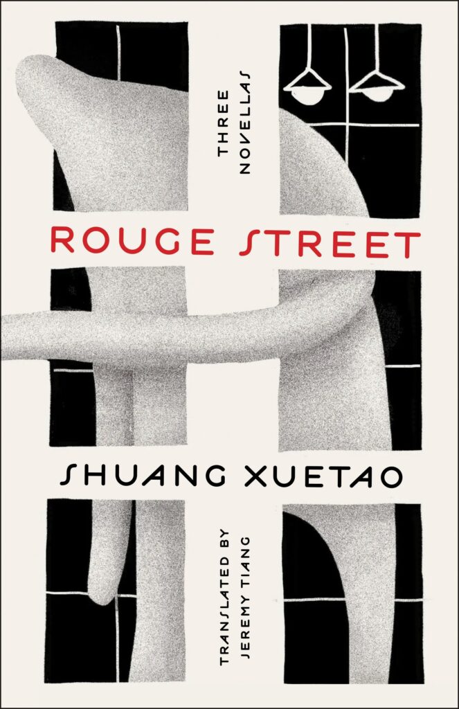 Shuang Xuetao, tr. Jeremy Tiang, <em><a href="https://bookshop.org/a/132/9781250835871" rel="noopener" target="_blank">Rouge Street</a></em>, design by Christopher Sergio, illustration by Jocelyn Tsaih (Metropolitan Books, April 19) 