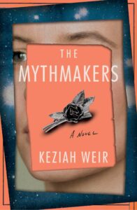 Keziah Weir, The Mythmakers 