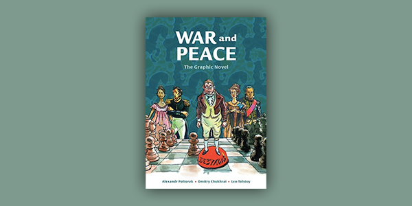 war and peace a graphic novel