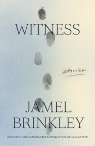 Jamel Brinkley, Witness 