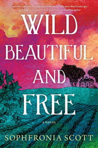 Wild, Beautiful, and Free