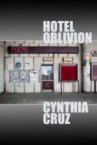 Cynthia-Cruz_Hotel-Oblivion