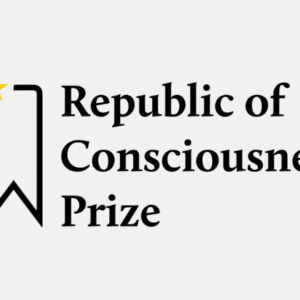 Here is the 2023 Republic of Consciousness Prize shortlist for the U.S. and Canada.