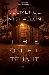 Clémence Michallon, The Quiet Tenant 