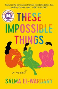 Salma El-Wardany, All these Impossible Things