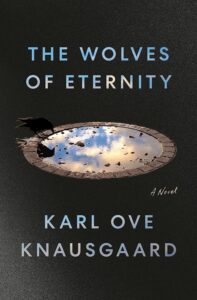 the wolves of eternity knausgaard