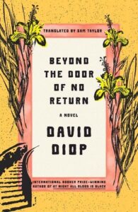 David Diop, tr. Sam Taylor, Beyond the Door of No Return 