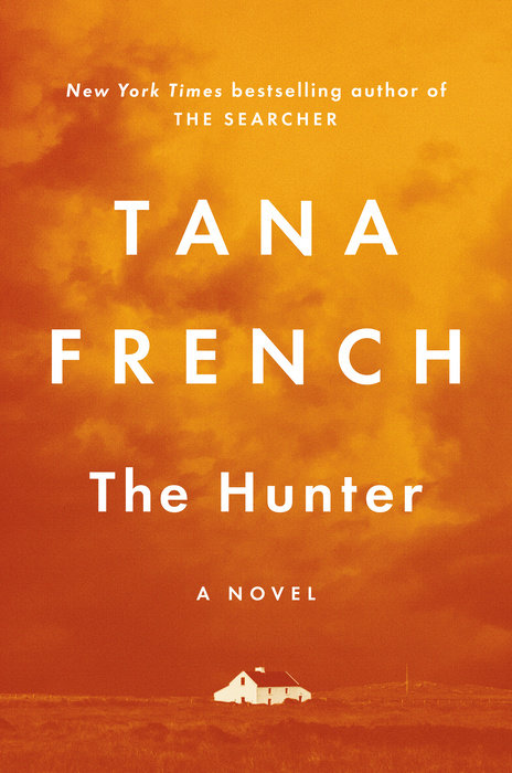 tana french the hunter