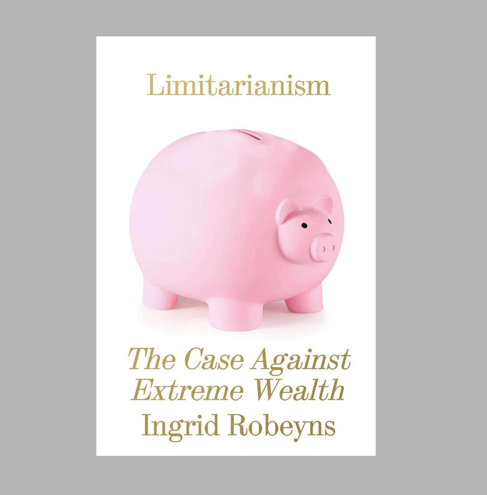 Limitarianism first idea