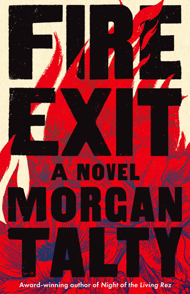 Fire exit morgan talty