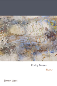 Simon West, Prickly Moses