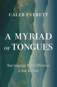 book cover in turquoise for Caleb Everett's Myriad of Tongues