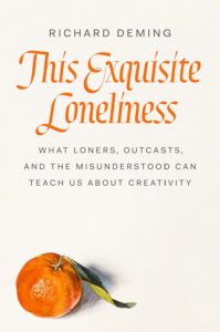 Cover of Richard Deming's This Exquisite Loneliness